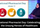 National Pharmacist Day: Celebrating the Unsung Heroes of Healthcare